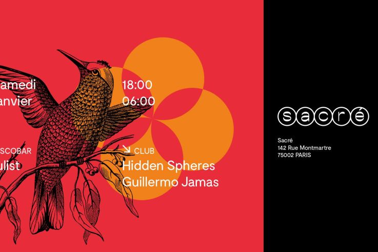  Hidden Spheres, Guillermo Jamas et Soulist au Club Sacré