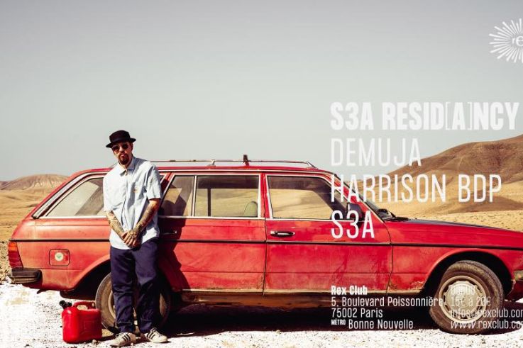 S3A Resid[a]ncy: Demuja, Harrison BDP, S3A au Rex Club