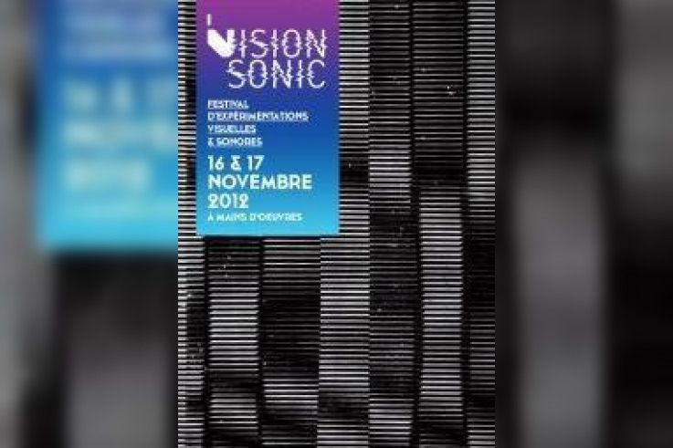 Festival  Visionsonic @ Mains d'Œuvres