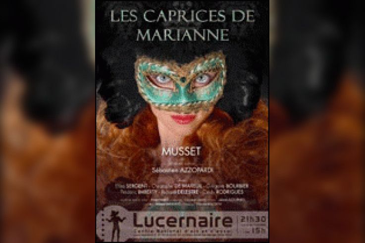 Les Caprices de Marianne, Lucernaire, Théâtre, Musset