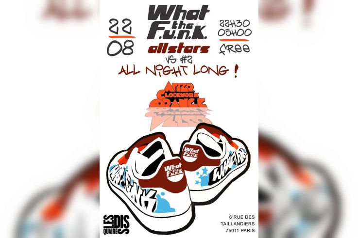What The Funk, All Stars, After Clockwork Orange, Disquaires, Soirée, Paris 