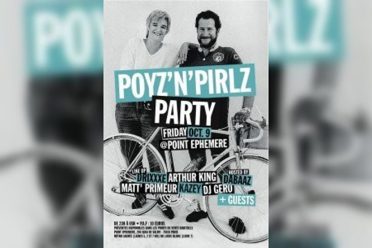 Poyz'n'Pirlz, Dabaaz, Arthur King, Drixxxe, Gero, Kazey, Matt' Primeur, Point Ephémère, Paris, Soirée