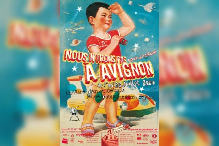  Nous n'irons pas à Avignon, Festival, Spectacles, Gare au théâtre
