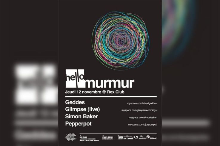 Hello, Murmur, Rex Club, Soirée, Paris, Clubbing