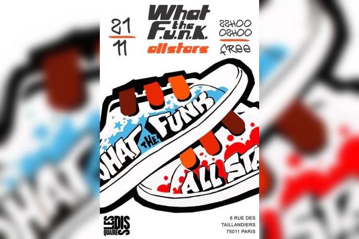 What The Funk all Stars, Soulist, Freeworker, Disquaires, Soirée, Paris