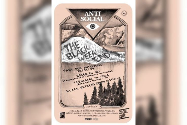 Black Weekend, Antisocial, Social Club, Soirée, Paris