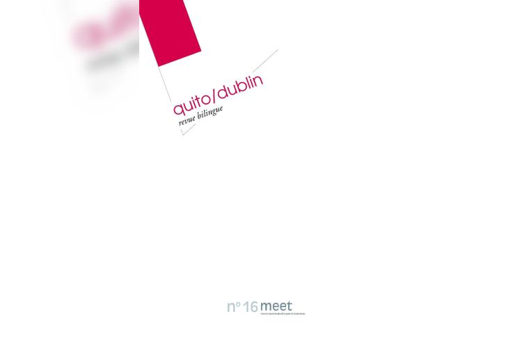 Présentation de la revue Meet Quito/Dublin