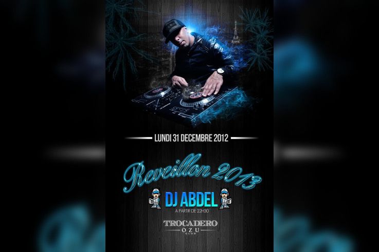 VOTRE INCROYABLE REVEILLON 2013 AVEC DJ ABDEL @ OZU 