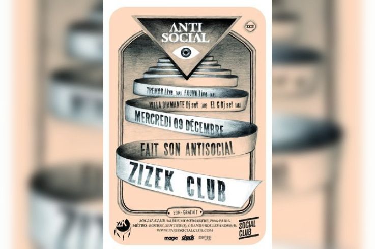 Zizek, Antisocial, Social Club, Soirée, Paris