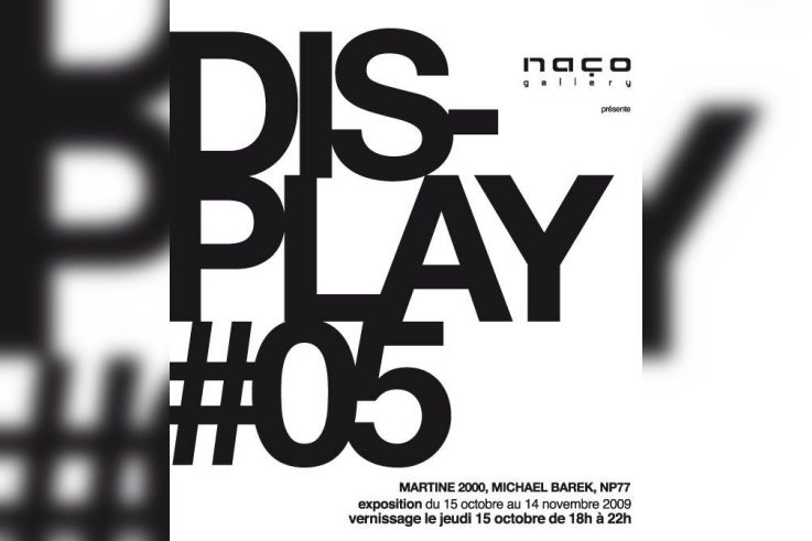 Naço Gallery,  Michaël Barek, Martine 2000, NP77, Exposition, Paris