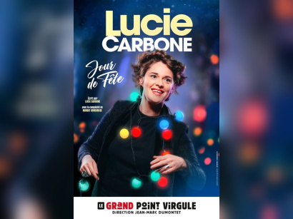 Lucie Carbone : « Jour de fête » au Grand Point Virgule