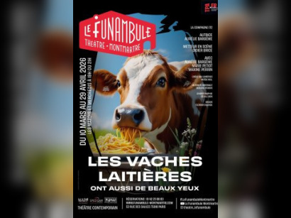 Les Vaches laitières ont aussi de Beaux Yeux : récit sur la boulimie au Funambule Montmartre