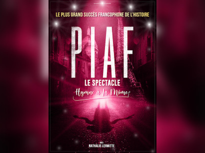 Piaf ! Le Spectacle : hymne à La Môme à l’Olympia de Paris en 2028