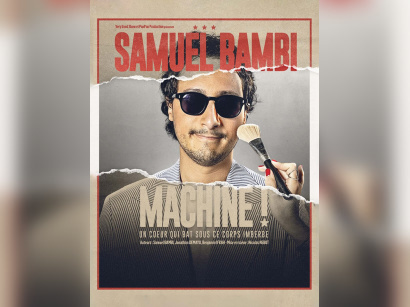 Samuel Bambi dans Machine !