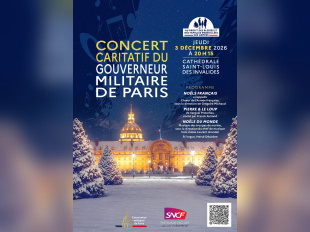 Concert caritatif du Gouverneur militaire de Paris aux Invalides le 3 décembre 2026