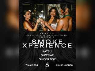 Smoke Xperience : Soirée Rap, R&B et Afro chez Lulu au cœur de Paris - FLYER 45 BLACK