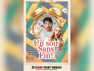 Un soir sans fin : une boucle temporelle comique au Grand Point Virgule