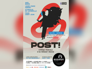 Post ! : Comédie musicale d’un présent proche au Théâtre Essaïon