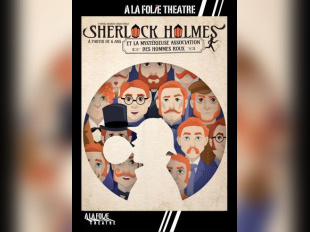 Sherlock Holmes et la mystérieuse association des hommes roux à La Folie Théâtre