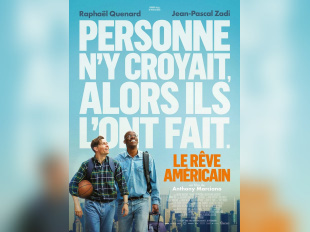 Le Rêve américain, comédie inspirée d’une histoire vraie avec Raphaël Quenard et Jean-Pascal Zadi