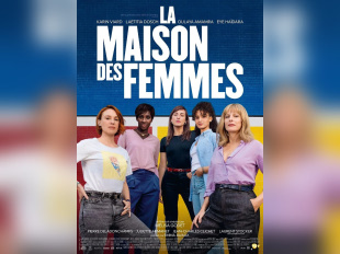 La Maison des femmes : drame choral avec Karin Viard au cinéma