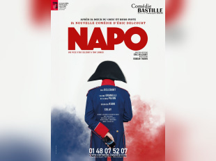 Napo : Napoléon candidat en 2026 à la Comédie Bastille