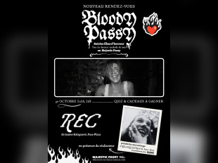 Bloody Passy au Majestic Passy