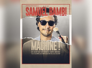 Samuel Bambi dans Machine !