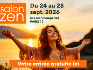 Salon Zen Paris du 2 au 6 octobre 2025 à l'Espace Champerret (Paris 17e)
