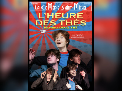 L’Heure des Thés : seul-en-scène à la Comédie Saint-Michel