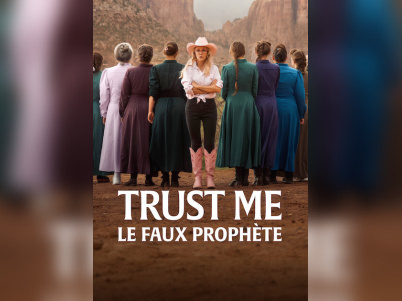 Trust Me: Le faux prophète : la docu-série Netflix sur Samuel Bateman
