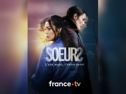Sœurs sur France 2 : quand voir le thriller avec Lola Dewaere et Nicolas Gob ?