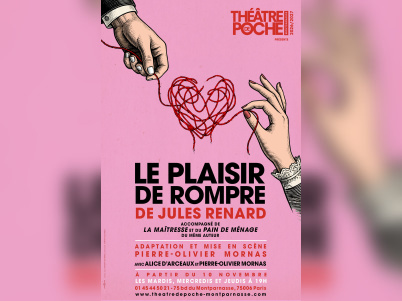 Le Plaisir de rompre : trois textes de Jules Renard au Poche-Montparnasse