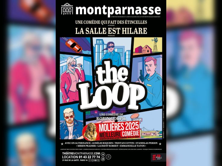 The Loop : la pièce au Molière de la Meilleur Comédie prolongée au Théâtre Montparnasse