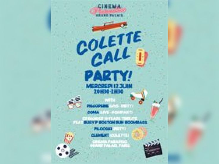 Cinema Paradiso Superclub : Colette Call Party au Grand Palais 