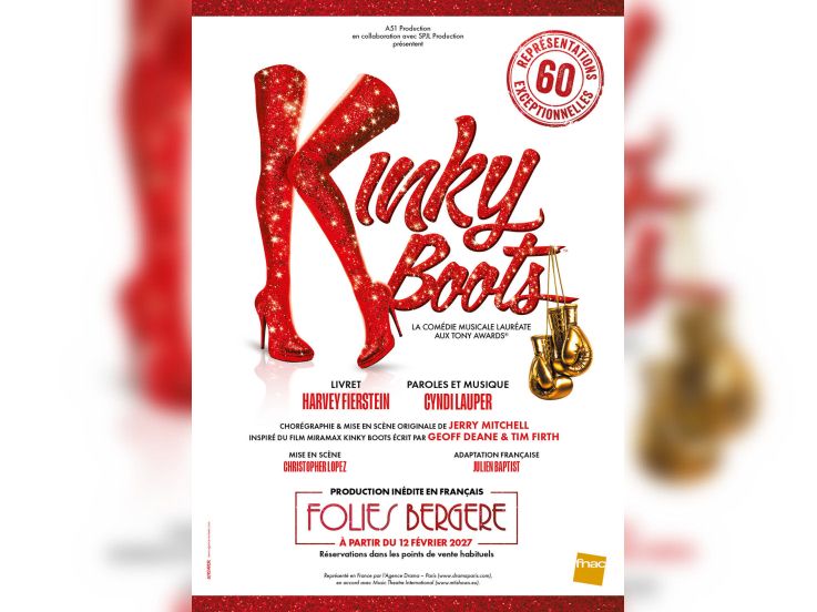 [EN ATTENTE DE VISUELS ] Kinky Boots aux Folies Bergère : la comédie musicale de Cyndi Lauper pose ses bottes à Paris