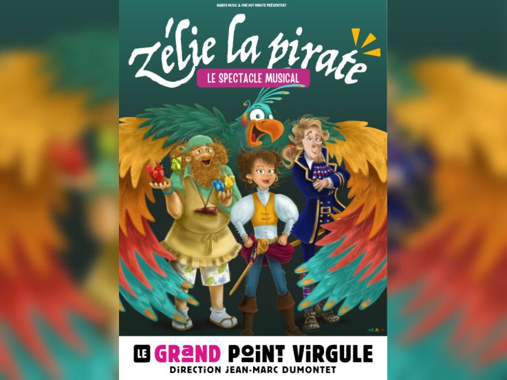 Zélie la Pirate : spectacle musical familial au Grand Point Virgule