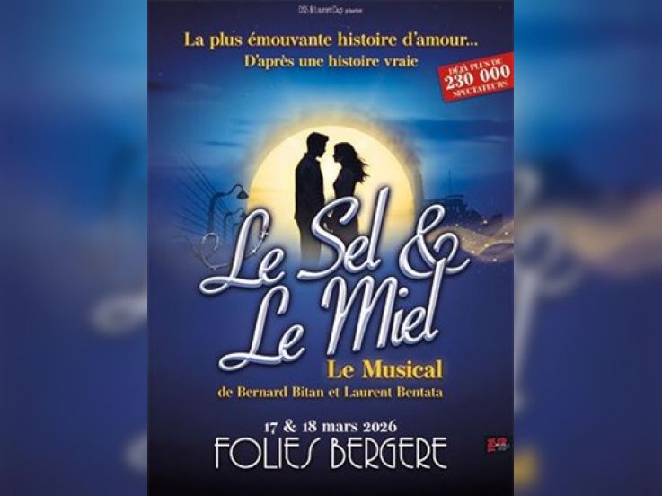Le Sel et le Miel : comédie musicale aux Folies Bergère