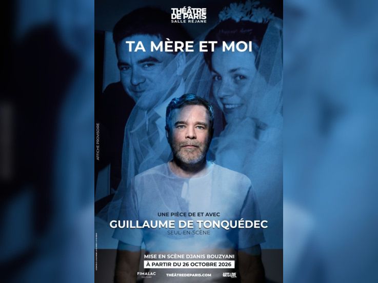 Ta mère et moi, Guillaume de Tonquédec au Théâtre de Paris
