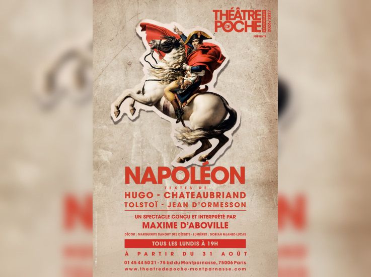Napoléon, Maxime d’Aboville au Poche-Montparnasse