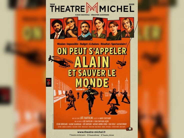 On peut s’appeler Alain et sauver le monde au Théâtre Michel
