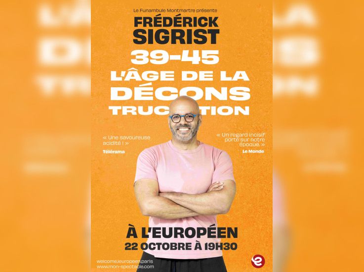 Frédérick Sigrist : 39–45, l’âge de la déconstruction à L’Européen