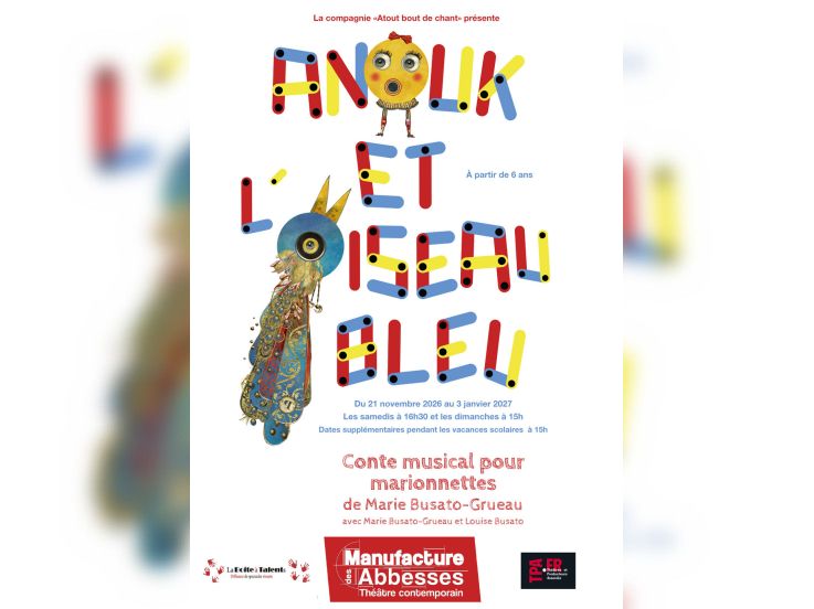 Anouk et l’oiseau bleu : un conte de Noël à la Manufacture des Abbesses