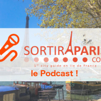 Découvrez le podcast des sorties et loisirs de Sortiraparis