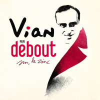 Debout sur le Zinc revisite Boris Vian aux Trois Baudets