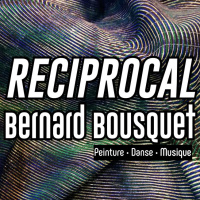 Reciprocal de Bernard Bousquet : Exposition et performances gratuites au Générateur (94)