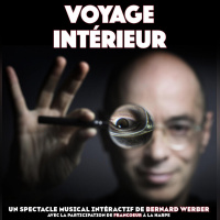 Voyage Intérieur, le spectacle interactif de Bernard Werber aux Trois Baudets