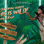 Bob The Drag Queen (Drag Race) bientôt au Casino de Paris avec son THIS IS WILD! World Tour