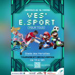 Vés'. E.Sport 2025 : l'événement gaming et eSport à Montesson (78)