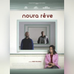 Noura rêve : affiche et date de sortie